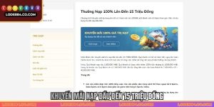 Khuyến Mãi Nạp Đầu Đến 15 Triệu Đồng - Cơ Hội Hấp Dẫn