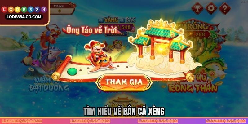 Tìm hiểu về Bắn cá xèng